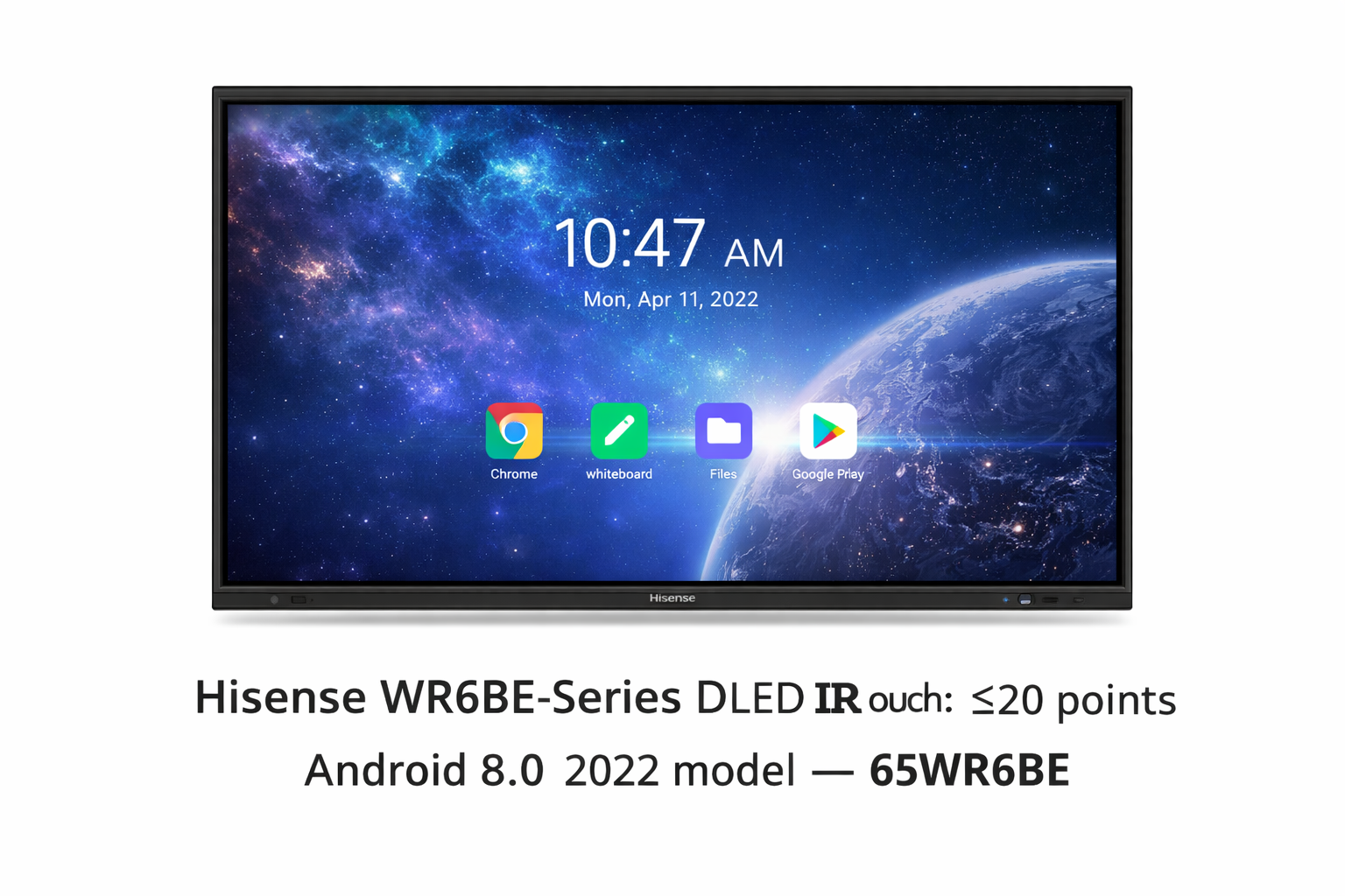 Hisense WR6BE-Series DLED IR Touch: ≤20 points Android 8.0 2022 model – 65WR6BE